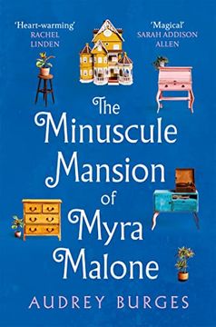 portada The Minuscule Mansion of Myra Malone: One of the Most Enchanting and Magical Stories You'll Read all Year