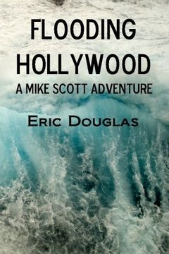 portada Flooding Hollywood: A Mike Scott Adventure