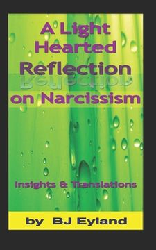 portada A Light-Hearted Reflection on Narcissism: Insights and Translations (en Inglés)