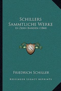 portada schillers sammtliche werke: in zehn banden (1844) (en Inglés)