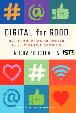 portada Digital for Good: Raising Kids to Thrive in an Online World (en Inglés)