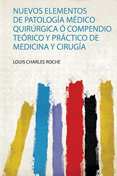 portada Nuevos Elementos de Patología Médico Quirúrgica ó Compendio Teórico y Práctico de Medicina y Cirugía