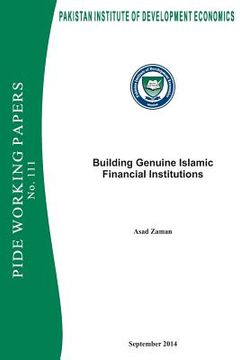 portada Building Genuine Islamic Financial Institutions (en Inglés)