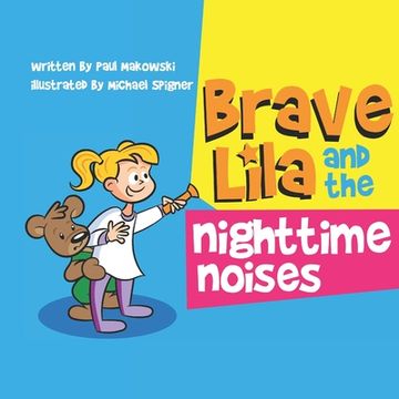 portada Brave Lila and the Nighttime Noises (en Inglés)