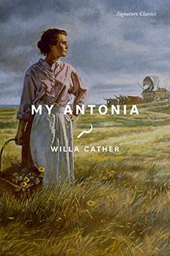 portada My Ántonia (Signature Classics) (in English)