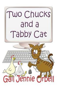 portada Two Chucks and a Tabby Cat, Book One - 2012 (en Inglés)