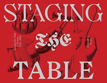 portada Staging the Table in Europe: 1500-1800 (en Inglés)