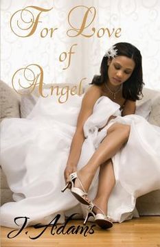 portada For Love of Angel (en Inglés)