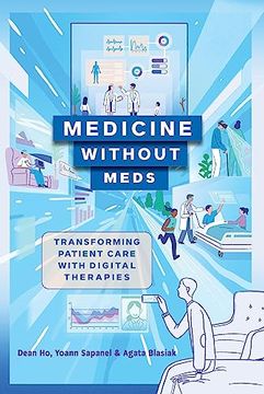 portada Medicine Without Meds: Transforming Patient Care With Digital Therapies (in English)