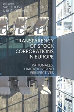 portada Transparency of Stock Corporations in Europe: Rationales, Limitations and Perspectives