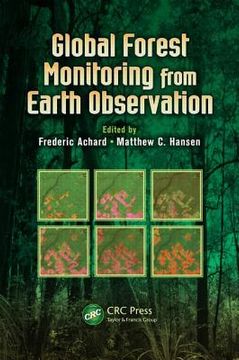 portada Global Forest Monitoring from Earth Observation (en Inglés)