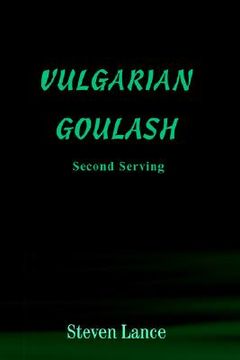 portada vulgarian goulash: second serving (en Inglés)