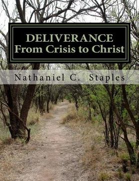 portada Deliverance: From Crisis to Christ (en Inglés)