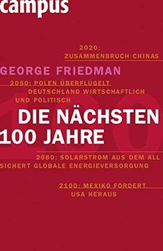 portada Die Nächsten Hundert Jahre: Die Weltordnung der Zukunft (en Alemán)