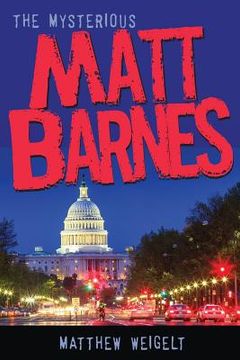 portada The Mysterious Matt Barnes (en Inglés)