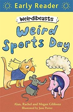 portada Weird Sports Day (Early Reader): Weirdibeasts 2