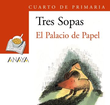 portada Blíster  " el Palacio de Papel "  4º de Primaria (Literatura Infantil (6-11 Años) - Plan Lector Tres Sopas (Castellano))