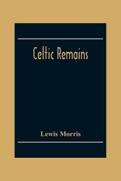 portada Celtic Remains (in English)