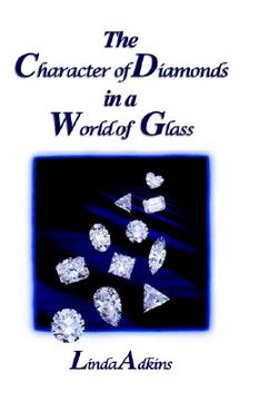portada the character of diamonds in a world of glass (en Inglés)