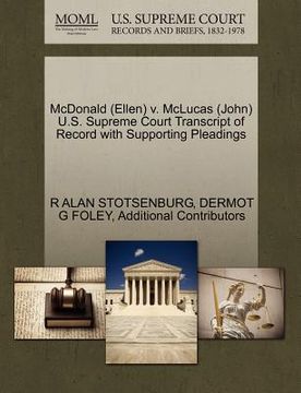 portada mcdonald (ellen) v. mclucas (john) u.s. supreme court transcript of record with supporting pleadings (en Inglés)
