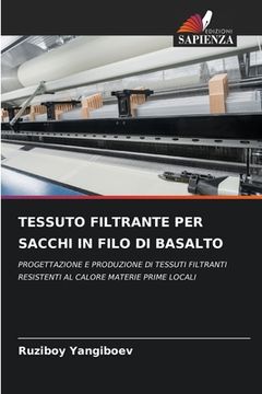 portada Tessuto Filtrante Per Sacchi in Filo Di Basalto (en Italiano)