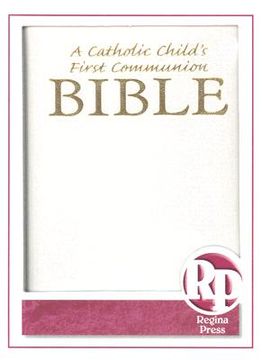 portada catholic child ` s first communion bible-oe (in English)
