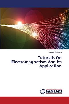 portada Tutorials on Electromagnetism and Its Application