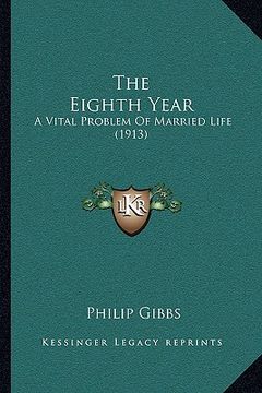portada the eighth year: a vital problem of married life (1913)