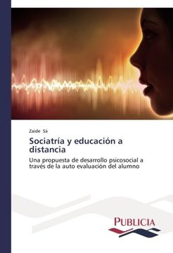 portada Sociatría y educación a distancia: Una propuesta de desarrollo psicosocial a través de la auto evaluación del alumno