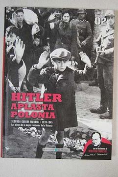 portada 1939, Hitler aplasta Polonia: consecuencias del pacto Molotov-Ribbentrop