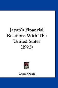 portada japan's financial relations with the united states (1922) (in English)