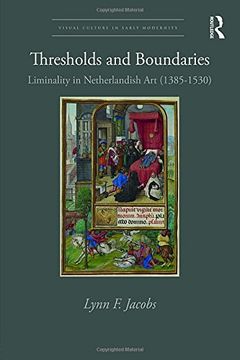portada Thresholds and Boundaries: Liminality in Netherlandish Art (1385-1530) (in English)