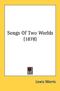portada songs of two worlds (1878) (in English)