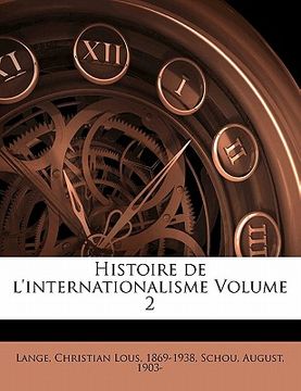 portada Histoire de l'internationalisme Volume 2 (en Francés)