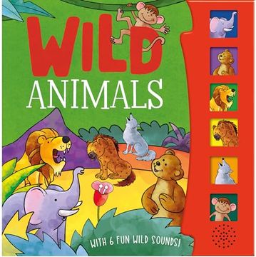 portada Wild Animals: A Sound Board Book