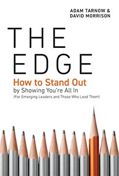 portada The Edge: How to Stand out by Showing You're all in (For Emerging Leaders and Those who Lead Them) (en Inglés)