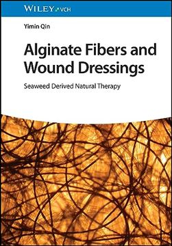 portada Alginate Fibers and Wound Dressings - Seaweed Derived Natural Therapy (en Inglés)
