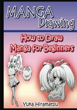 portada Manga Drawing: How to Draw Manga for Beginners