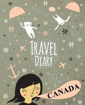 portada Travel Diary Canada (en Inglés)