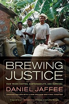 portada Brewing Justice: Fair Trade Coffee, Sustainability, and Survival