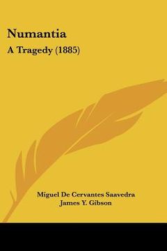 portada numantia: a tragedy (1885) (en Inglés)