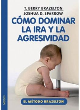 portada Como Dominar la ira y la Agresividad (in Spanish)