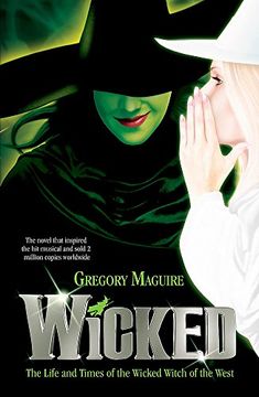 portada Wicked: The Life and Times of the Wicked Witch of the West (en Inglés)