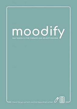 portada Moodify: Das Tagebuch für Therapie und Selbstfürsorge (en Alemán)
