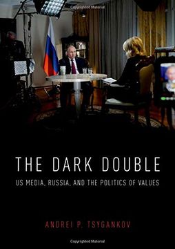 portada The Dark Double: Us Media, Russia, and the Politics of Values (en Inglés)