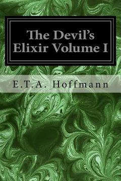 portada The Devil's Elixir Volume I (en Inglés)