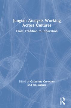 portada Jungian Analysts Working Across Cultures: From Tradition to Innovation (in English)
