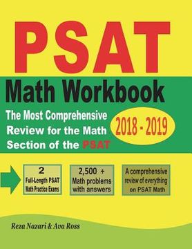 portada PSAT Math Workbook 2018 - 2019: The Most Comprehensive Review for the Math Section of the PSAT Test (in English)