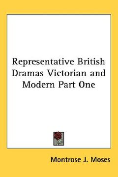 portada representative british dramas victorian and modern part one (en Inglés)