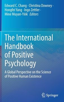portada The International Handbook of Positive Psychology: A Global Perspective on the Science of Positive Human Existence 